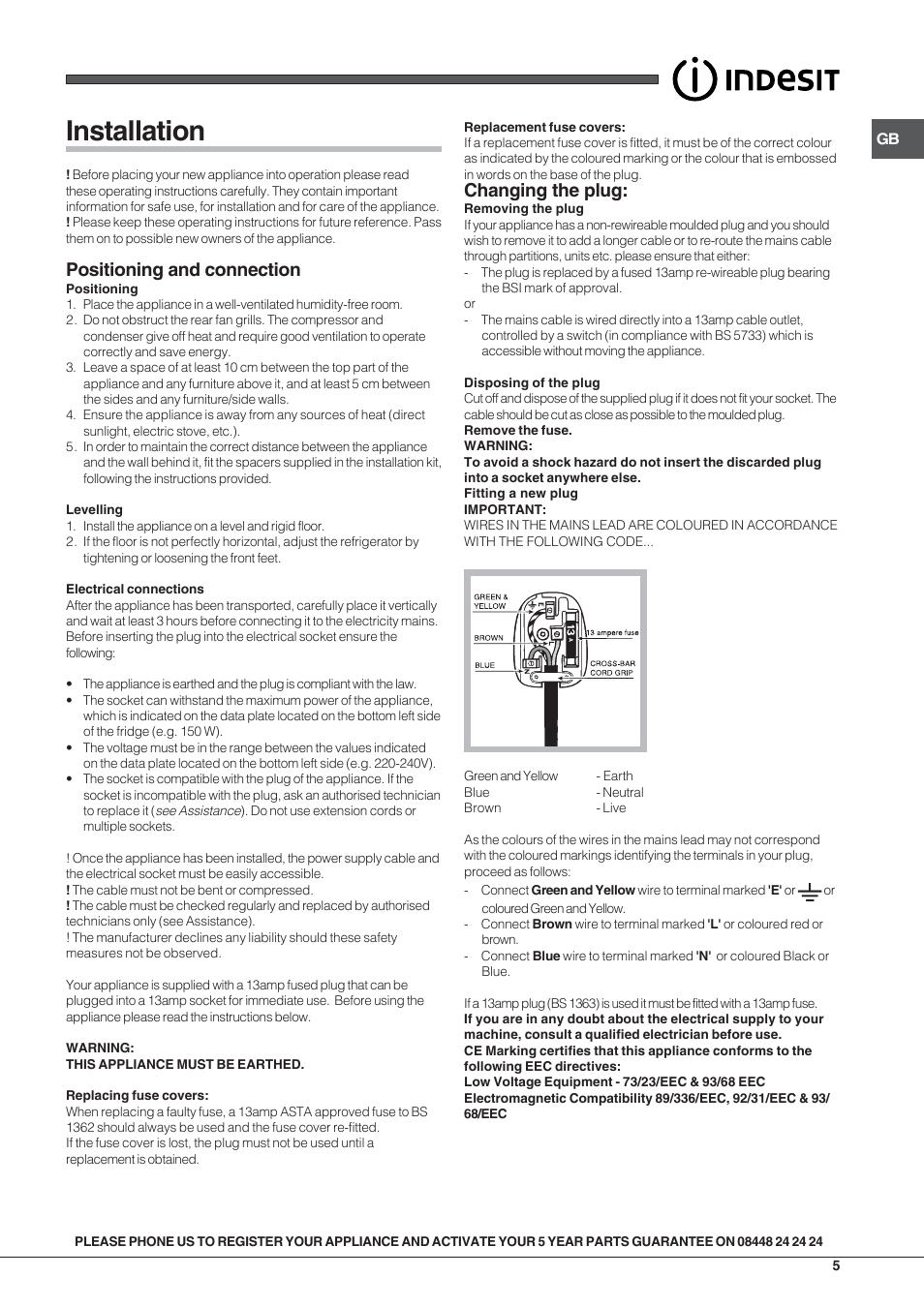 Installation, Positioning and connection, Changing the plug | Indesit SIAA10UK User Manual | Page 5 / 8