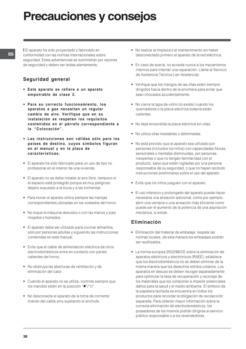Precauciones y consejos, Seguridad general, Eliminación | Indesit PI950ASIX User Manual | Page 38 / 60