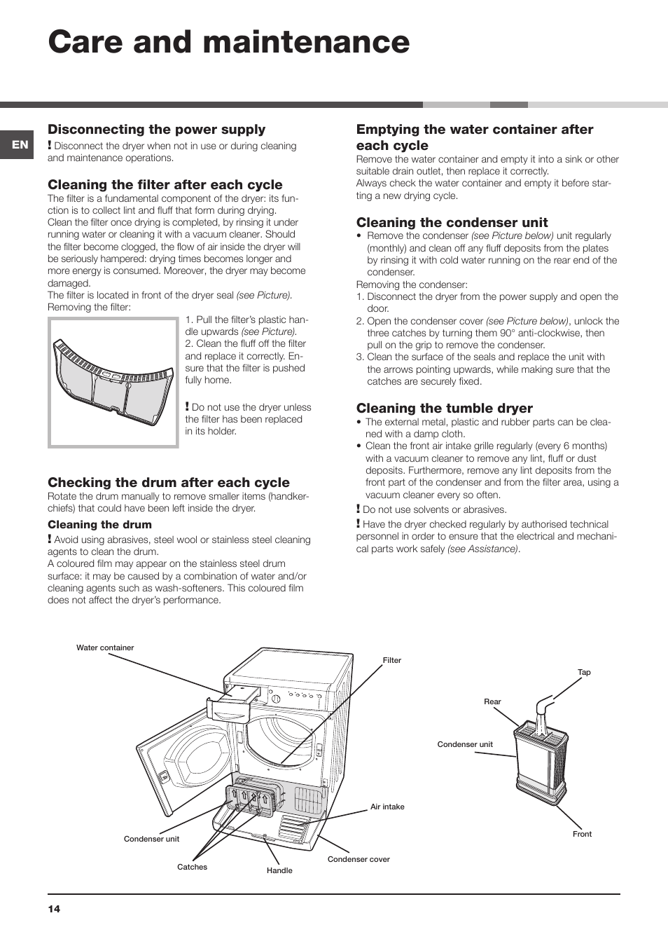 Care and maintenance, Disconnecting the power supply, Cleaning the filter after each cycle | Checking the drum after each cycle, Emptying the water container after each cycle, Cleaning the condenser unit, Cleaning the tumble dryer | Indesit IDCA8350 User Manual | Page 14 / 20