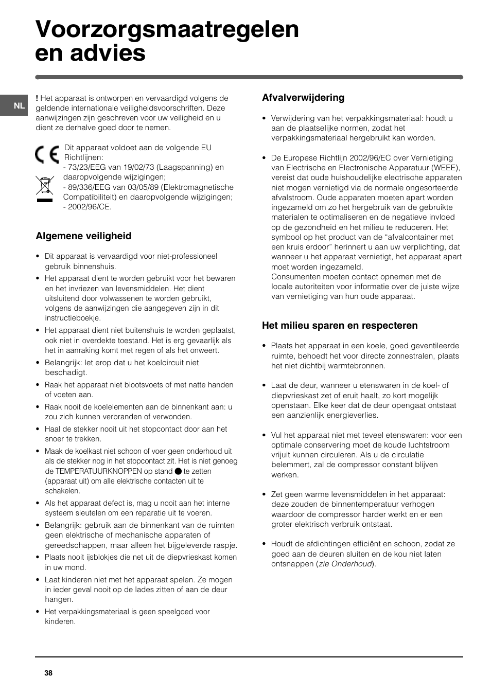Voorzorgsmaatregelen en advies | Indesit UFAN400 I GB F D NL ES P User Manual | Page 38 / 56