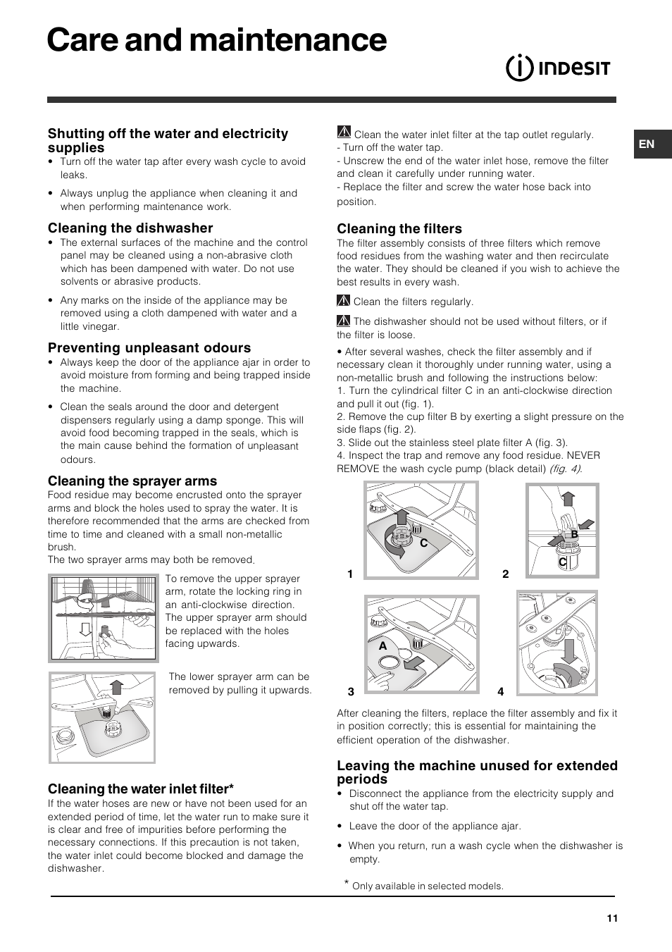 Care and maintenance, Shutting off the water and electricity supplies, Cleaning the dishwasher | Preventing unpleasant odours, Cleaning the sprayer arms, Cleaning the water inlet filter, Cleaning the filters, Leaving the machine unused for extended periods | Indesit IDS573UK User Manual | Page 11 / 16