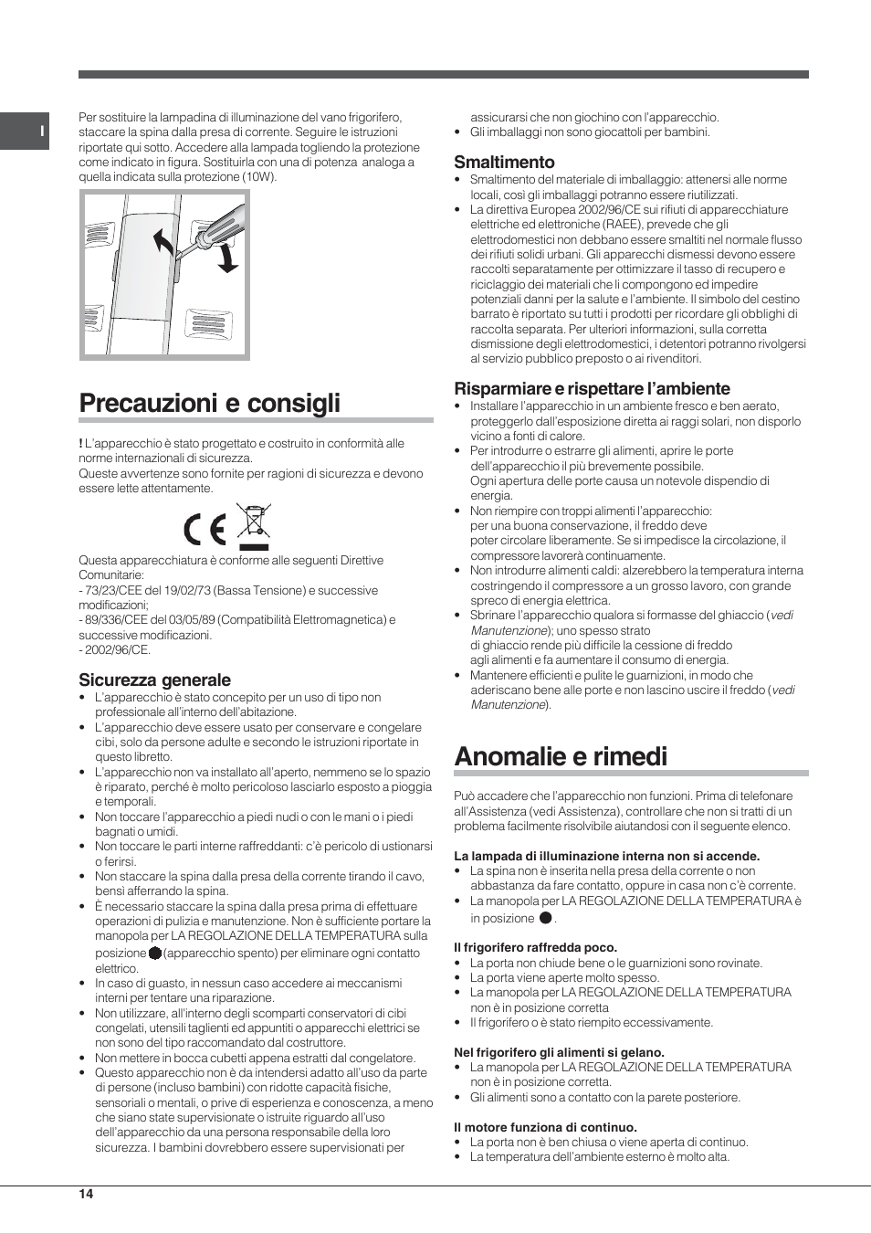 Precauzioni e consigli, Anomalie e rimedi, Sicurezza generale | Smaltimento, Risparmiare e rispettare l’ambiente | Indesit TAN6FNF User Manual | Page 14 / 52