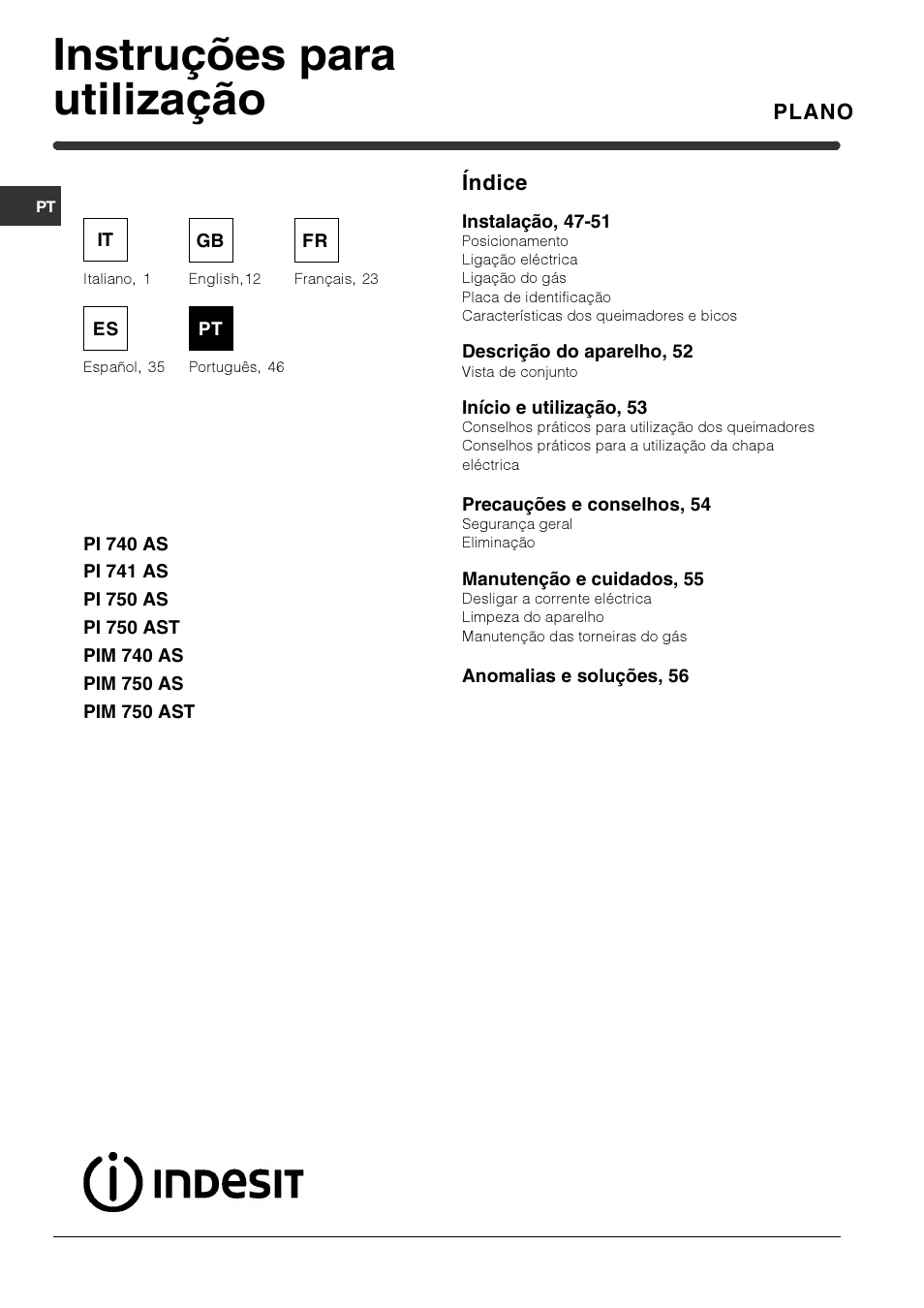 Instruções para utilização | Indesit PI740 AS User Manual | Page 46 / 56