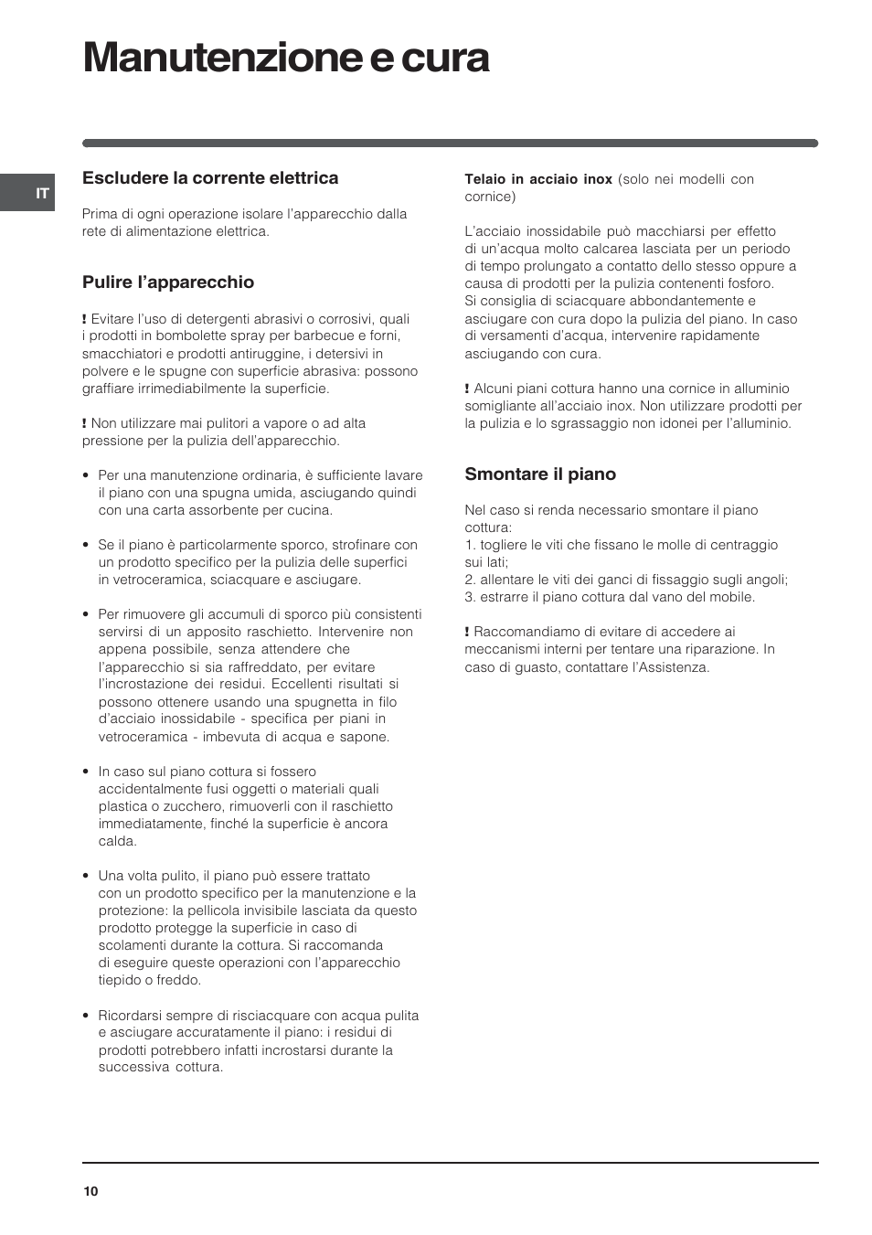 Manutenzione e cura, Escludere la corrente elettrica, Pulire lapparecchio | Smontare il piano | Indesit VIA640C – for models from 10 Dec 2009 User Manual | Page 10 / 56