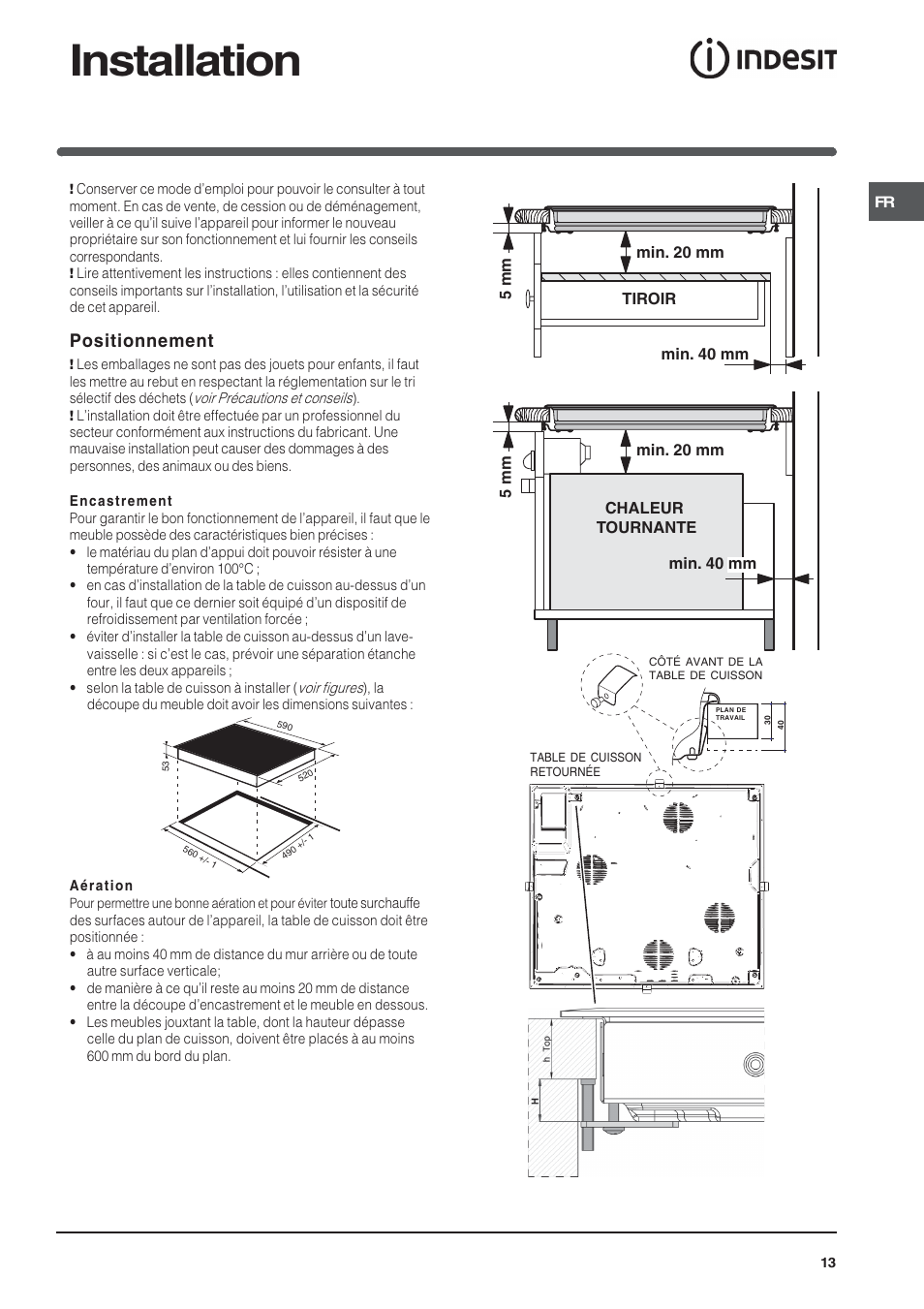 Installation, Positionnement | Indesit VIA640C – for models from 10 Dec 2009 User Manual | Page 13 / 56