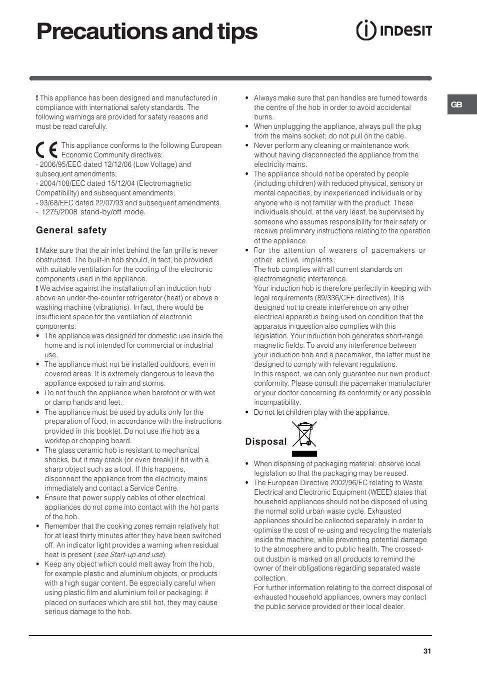 Precautions and tips, General safety, Disposal | Indesit VIA640C – for models from 10 Dec 2009 User Manual | Page 31 / 56