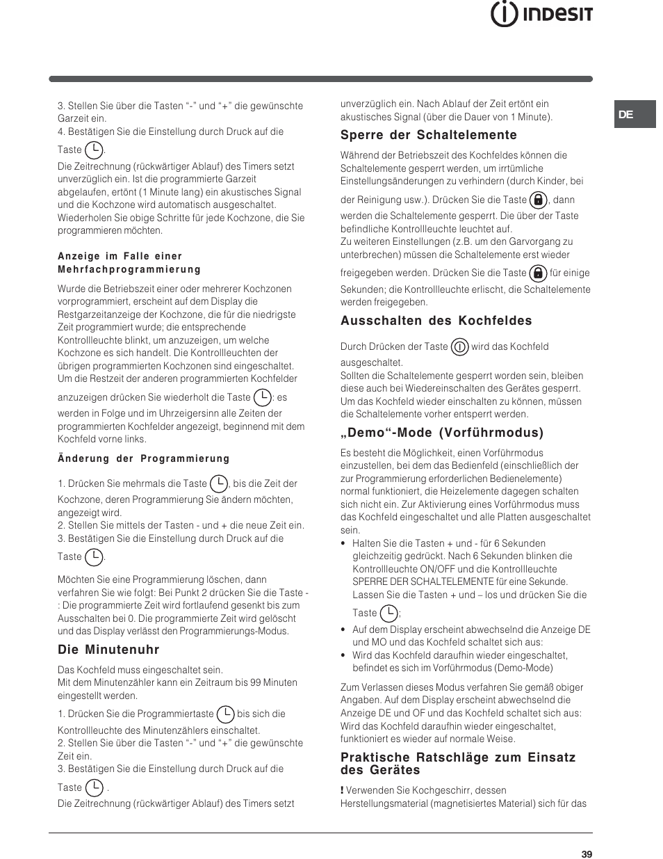 Die minutenuhr, Sperre der schaltelemente, Ausschalten des kochfeldes | Demo-mode (vorführmodus), Praktische ratschläge zum einsatz des gerätes | Indesit VIA640C – for models from 10 Dec 2009 User Manual | Page 39 / 56
