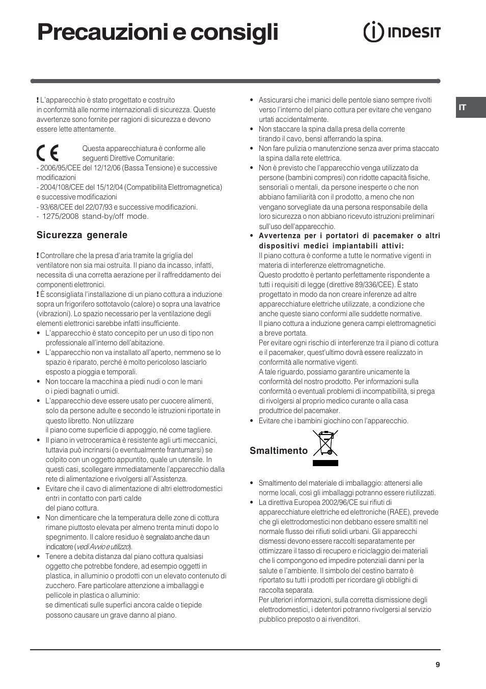 Precauzioni e consigli, Sicurezza generale, Smaltimento | Indesit VIA640C – for models from 10 Dec 2009 User Manual | Page 9 / 56