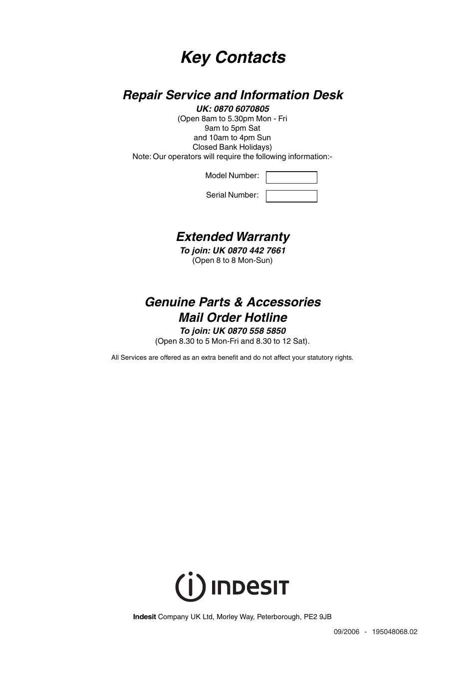 Key contacts, Repair service and information desk, Extended warranty | Genuine parts & accessories mail order hotline | Indesit KD3E1W-G User Manual | Page 24 / 24