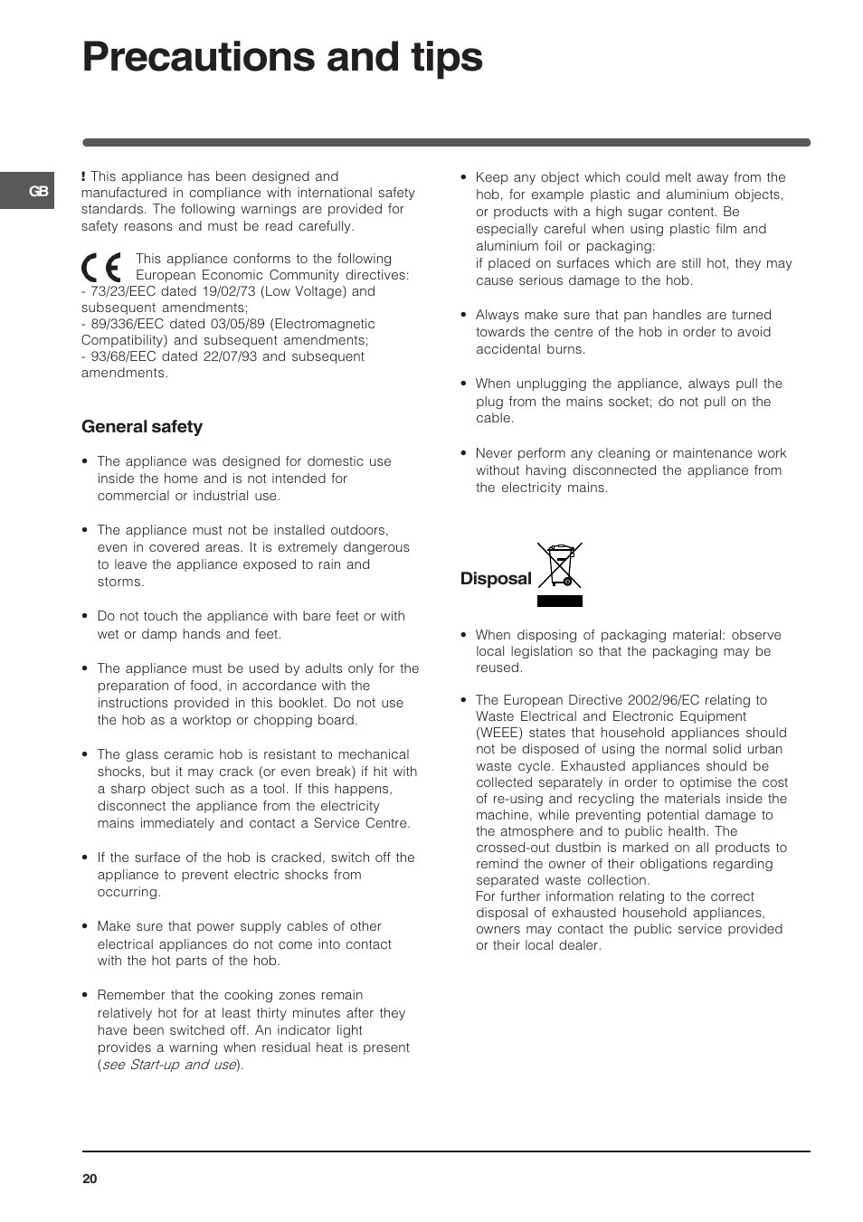 Precautions and tips, General safety, Disposal | Indesit TK64SIX User Manual | Page 20 / 68