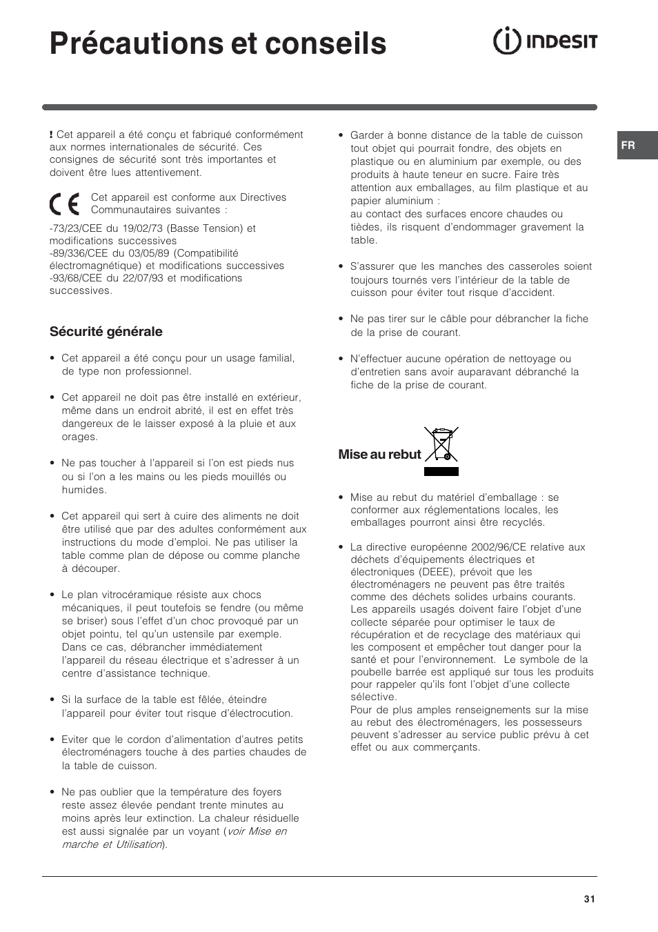 Précautions et conseils, Sécurité générale, Mise au rebut | Indesit TK64SIX User Manual | Page 31 / 68