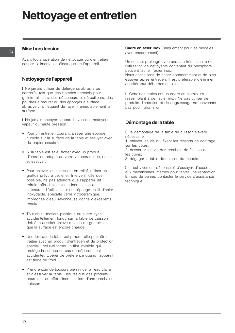 Nettoyage et entretien, Mise hors tension, Nettoyage de lappareil | Démontage de la table | Indesit TK64SIX User Manual | Page 32 / 68