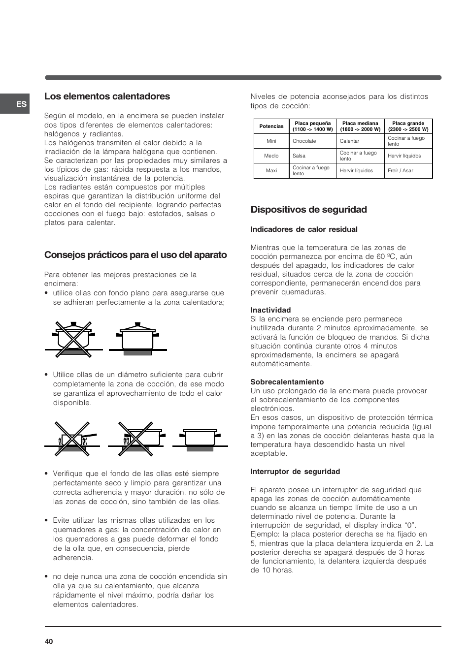 Los elementos calentadores, Consejos prácticos para el uso del aparato, Dispositivos de seguridad | Indesit TK64SIX User Manual | Page 40 / 68