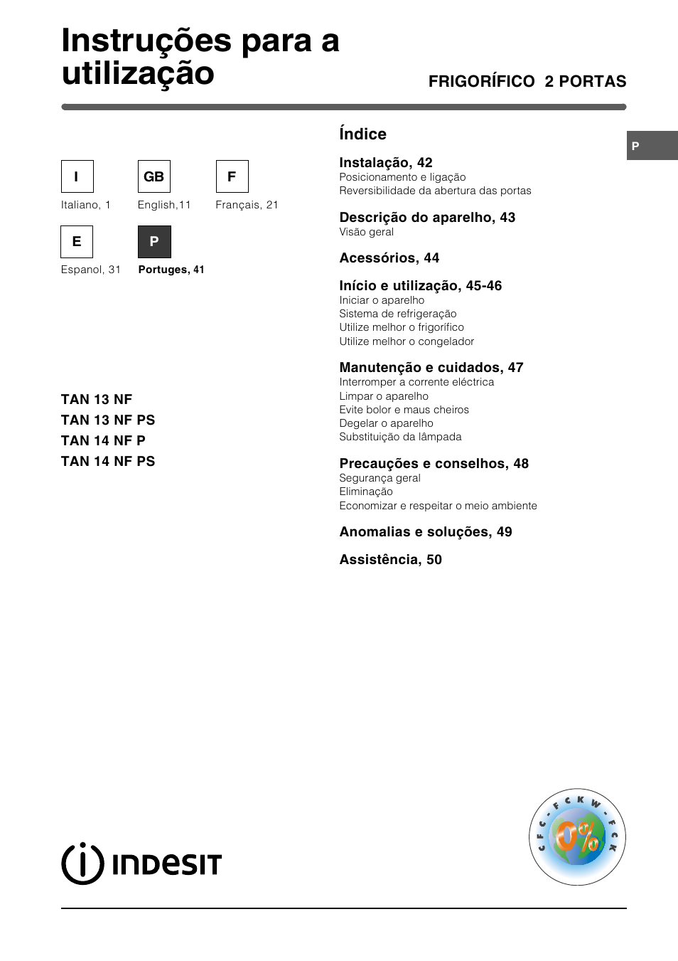 Instruções para a utilização | Indesit TAN14NFP I GB F ES P User Manual | Page 41 / 52