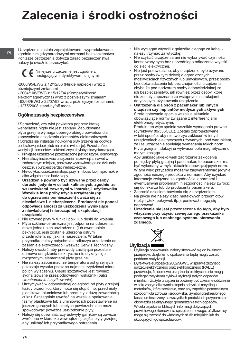 Zalecenia i ğrodki ostroīnoğci, Ogólne zasady bezpiecze ĕstwa, Utylizacja | Indesit VIA640C – for models from April 2012 User Manual | Page 74 / 84