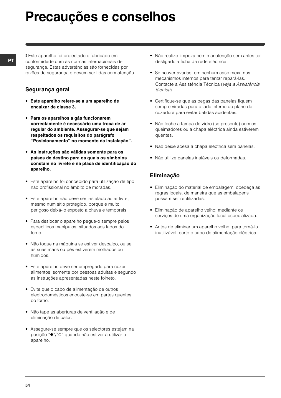 Precauções e conselhos, Segurança geral, Eliminação | Indesit PI631 [multilanguage] User Manual | Page 54 / 56