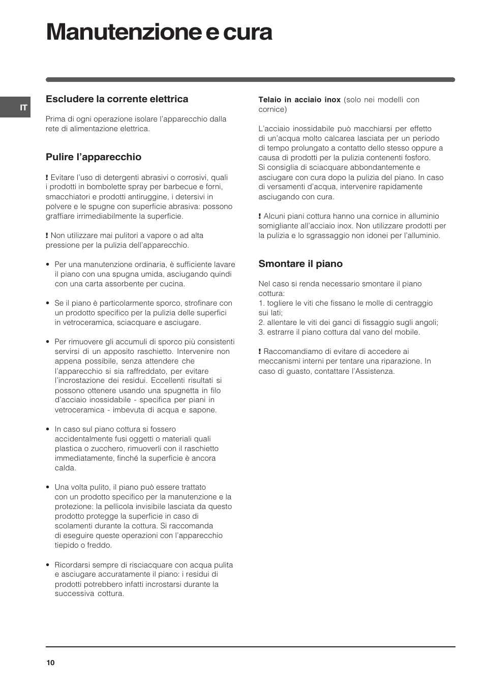Manutenzione e cura, Escludere la corrente elettrica, Pulire lapparecchio | Smontare il piano | Indesit VIA640C – for models to 9 Dec 2009 User Manual | Page 10 / 56