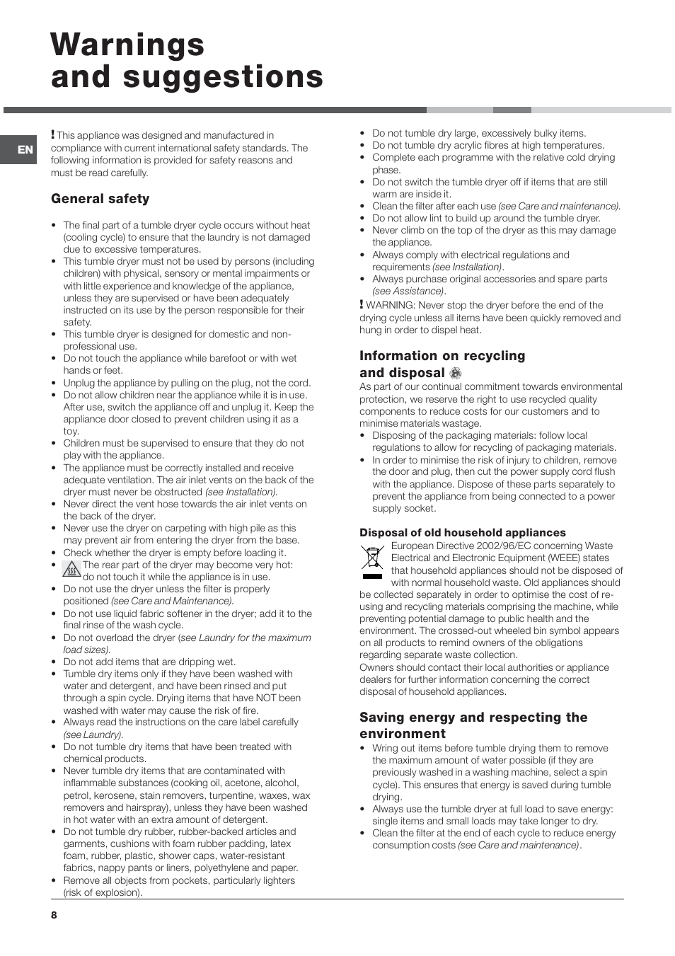 Warnings and suggestions, General safety, Information on recycling and disposal | Saving energy and respecting the environment | Indesit IDV65S User Manual | Page 8 / 16