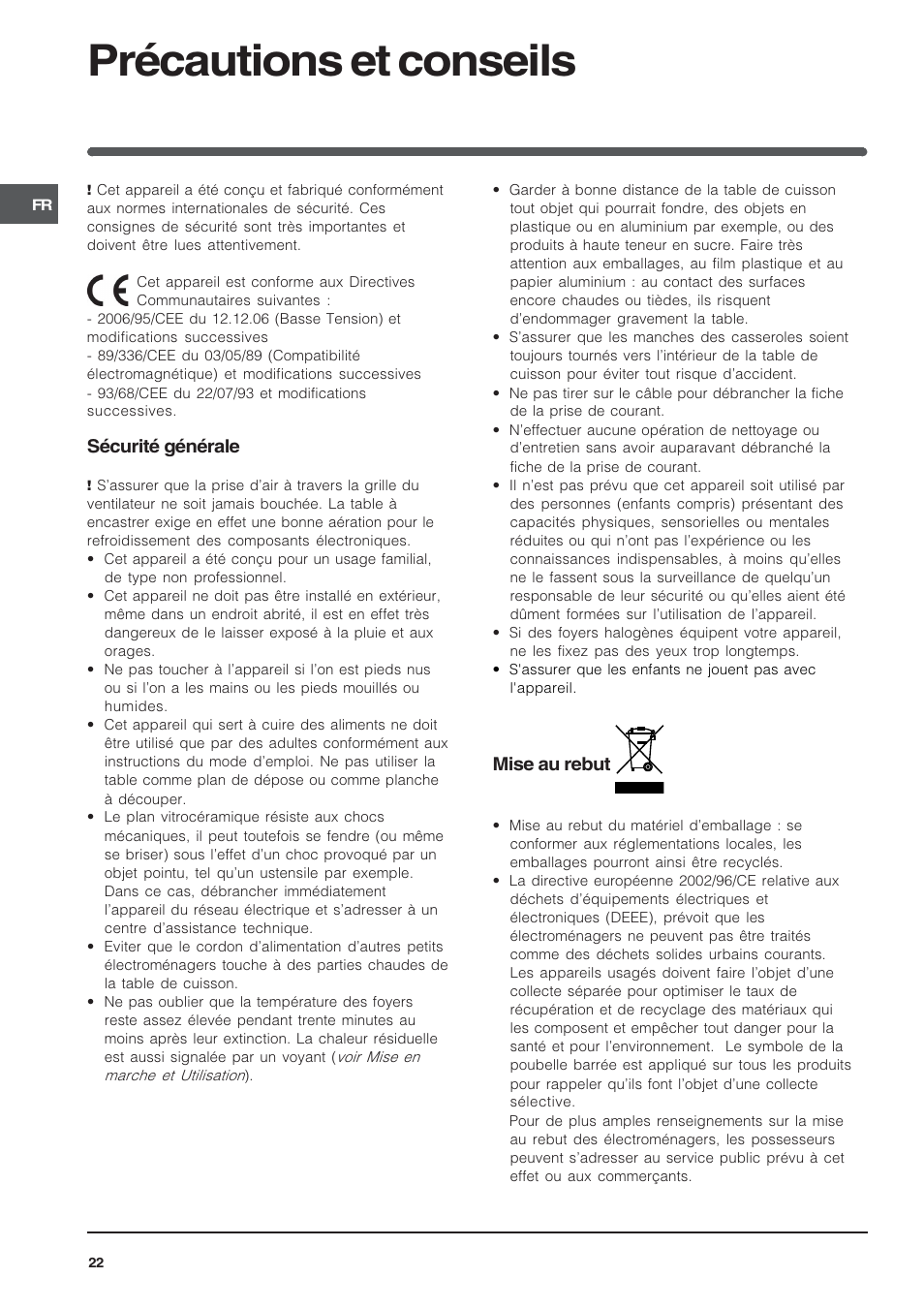 Précautions et conseils, Sécurité générale, Mise au rebut | Indesit VRA640X – for models to 29 Nov 2009 User Manual | Page 22 / 60