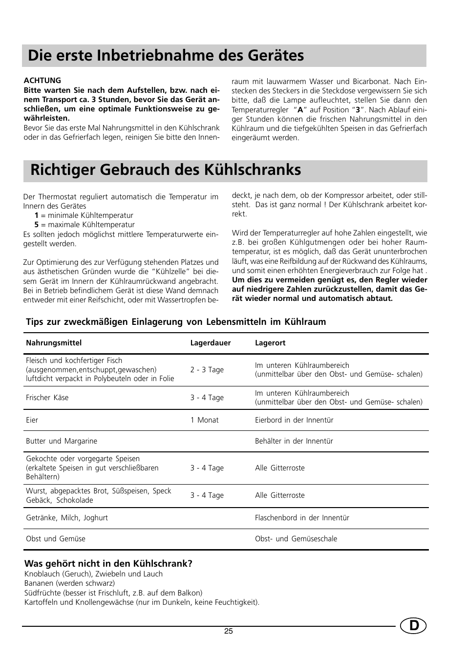 Die erste inbetriebnahme des gerätes, Richtiger gebrauch des kühlschranks | Indesit RG2190 User Manual | Page 27 / 72