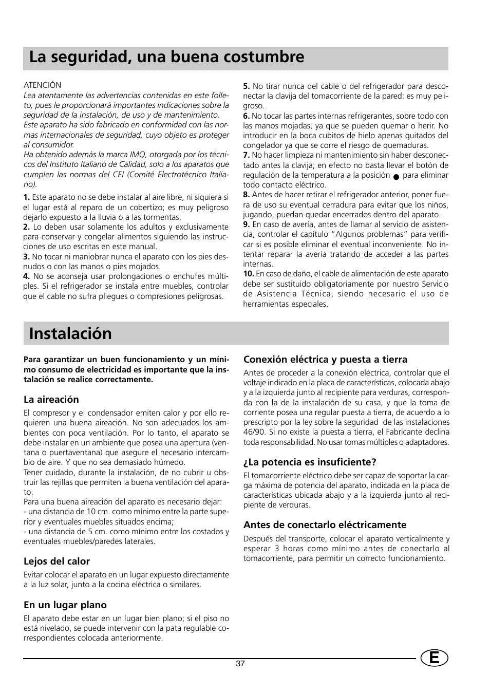 Instalación, La seguridad, una buena costumbre | Indesit RG2190 User Manual | Page 39 / 72