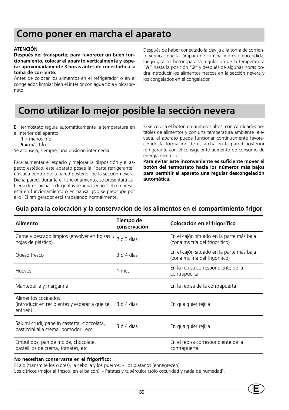 Como poner en marcha el aparato, Como utilizar lo mejor posible la sección nevera | Indesit RG2190 User Manual | Page 41 / 72