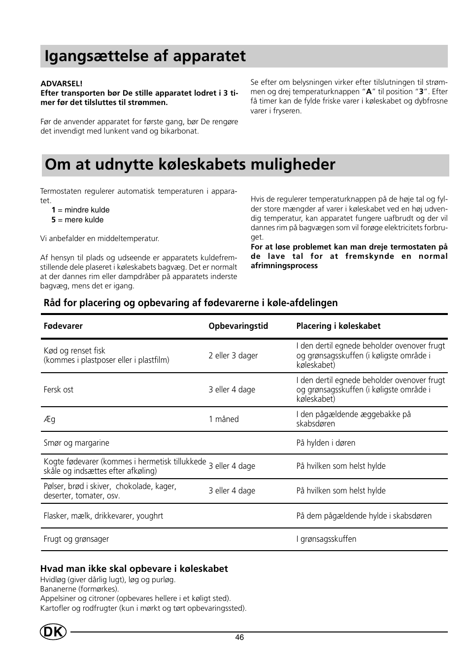 Igangsættelse af apparatet, Om at udnytte køleskabets muligheder | Indesit RG2190 User Manual | Page 48 / 72