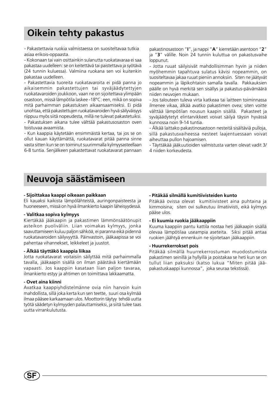Neuvoja säästämiseen, Oikein tehty pakastus | Indesit CG1230NR User Manual | Page 24 / 32