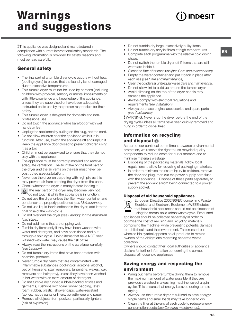 Warnings and suggestions, General safety, Information on recycling and disposal | Saving energy and respecting the environment | Indesit IDCA835S User Manual | Page 13 / 20