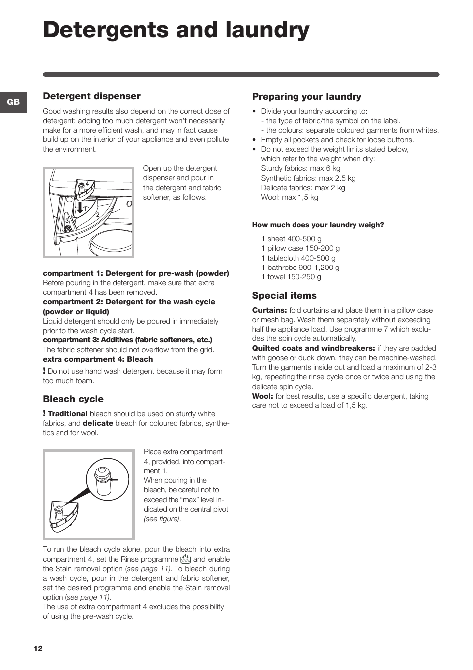 Detergents and laundry, Detergent dispenser, Bleach cycle | Preparing your laundry, Special items | Indesit IWME126UKE User Manual | Page 12 / 20