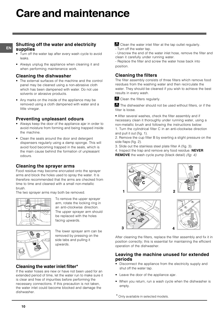 Care and maintenance, Shutting off the water and electricity supplies, Cleaning the dishwasher | Preventing unpleasant odours, Cleaning the sprayer arms, Cleaning the water inlet filter, Cleaning the filters, Leaving the machine unused for extended periods | Indesit DIF1614UK User Manual | Page 10 / 16