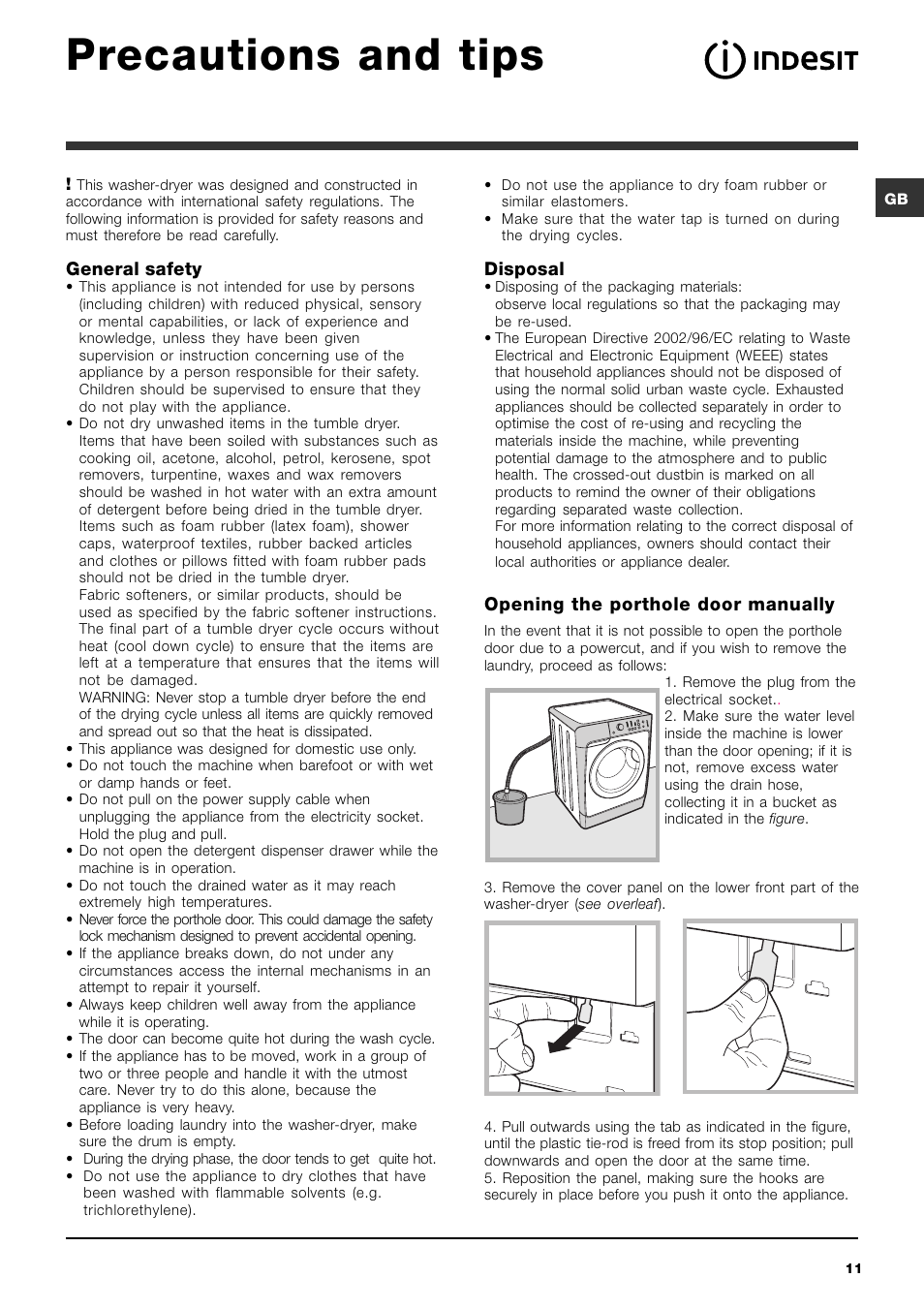 Precautions and tips, General safety, Disposal | Opening the porthole door manually | Indesit PWDC8125 User Manual | Page 11 / 16