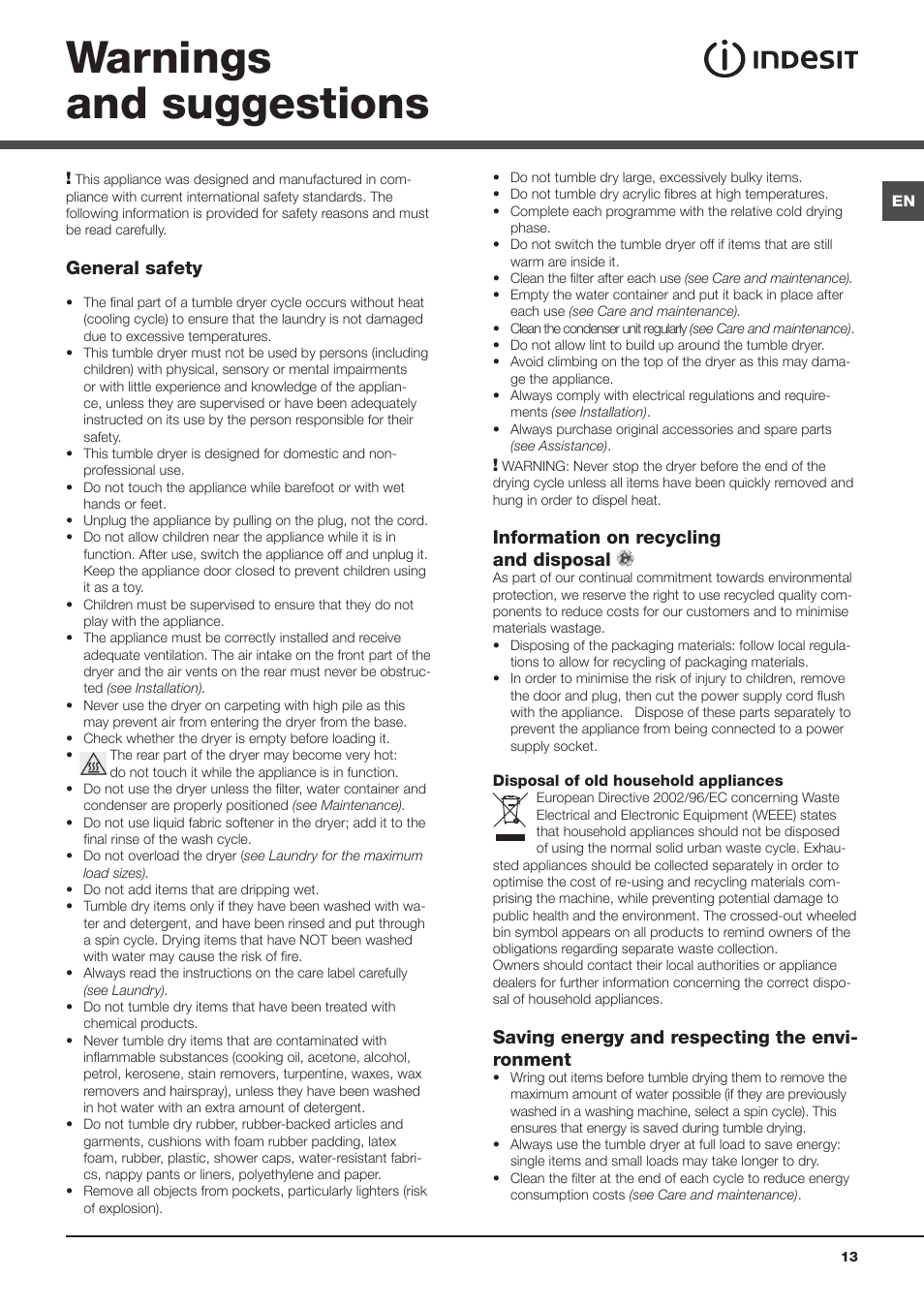 Warnings and suggestions, General safety, Information on recycling and disposal | Saving energy and respecting the envi- ronment | Indesit IDCE845K User Manual | Page 13 / 20
