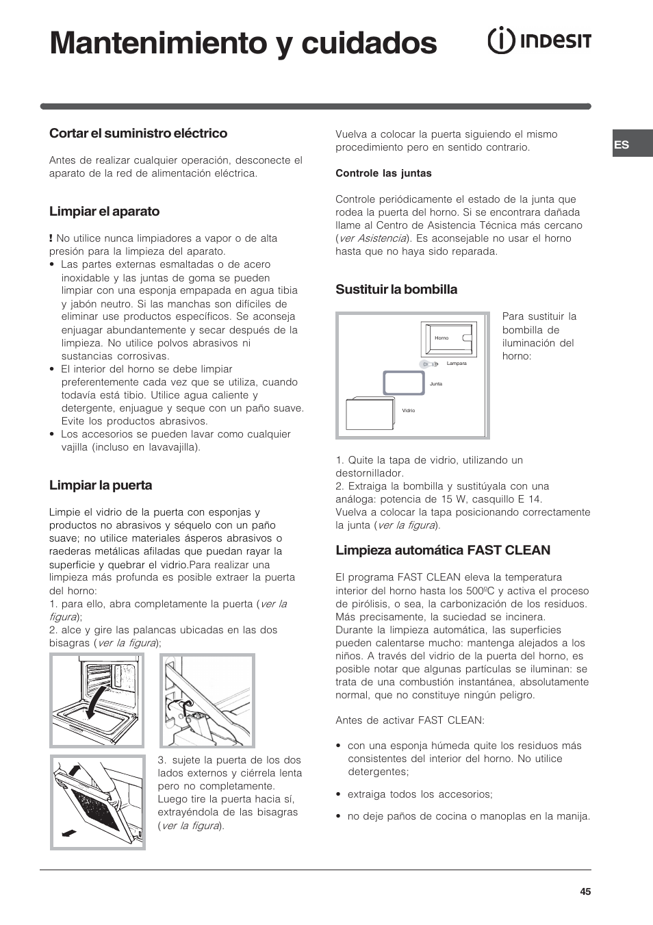 Mantenimiento y cuidados, Sustituir la bombilla, Limpieza automática fast clean | Cortar el suministro eléctrico, Limpiar el aparato, Limpiar la puerta | Indesit FIE76PK-AIX User Manual | Page 45 / 60