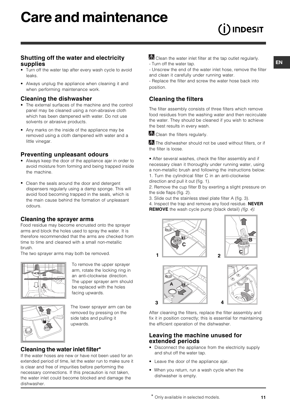 Care and maintenance, Shutting off the water and electricity supplies, Cleaning the dishwasher | Preventing unpleasant odours, Cleaning the sprayer arms, Cleaning the water inlet filter, Cleaning the filters, Leaving the machine unused for extended periods | Indesit IDP147UK User Manual | Page 11 / 16