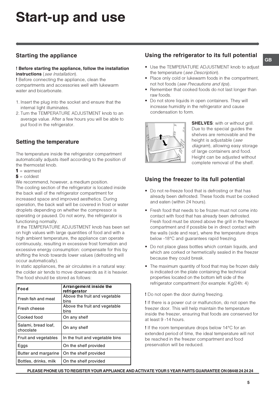 Start-up and use, Starting the appliance, Setting the temperature | Using the refrigerator to its full potential, Using the freezer to its full potential | Indesit RAA24SUK User Manual | Page 5 / 12