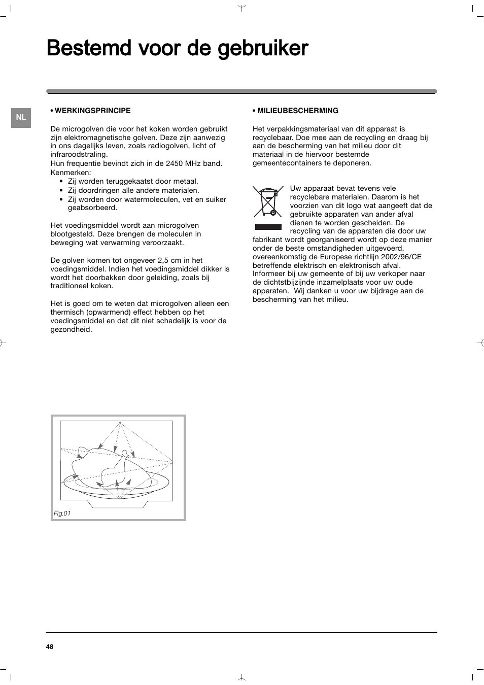 Bestemd v voor d de g gebruiker | Indesit MWI212IXUK User Manual | Page 48 / 54