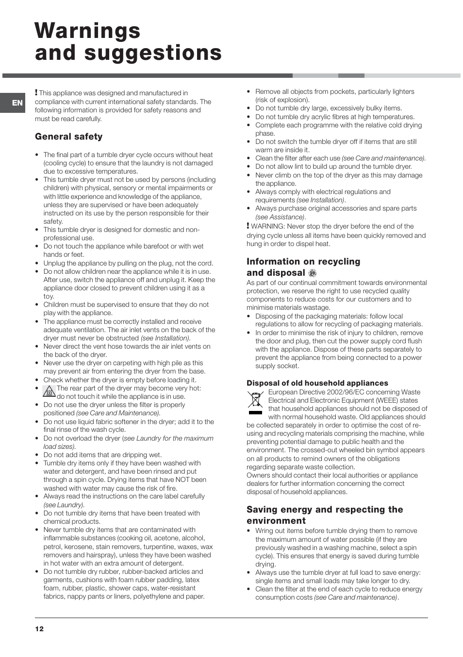 Warnings and suggestions, General safety, Information on recycling and disposal | Saving energy and respecting the environment | Indesit IDVA735 User Manual | Page 12 / 20