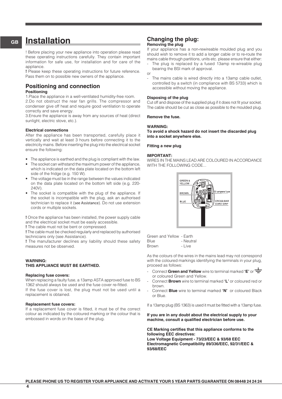 Installation, Positioning and connection, Changing the plug | Indesit INCB31AAUK User Manual | Page 4 / 8