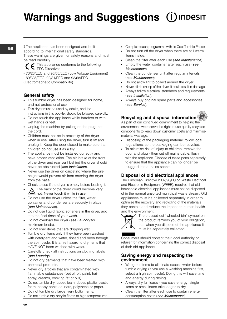 Warnings and suggestions, General safety, Recycling and disposal information | Disposal of old electrical appliances, Saving energy and respecting the environment | Indesit ISL70C After 29 Apr 06 User Manual | Page 11 / 15