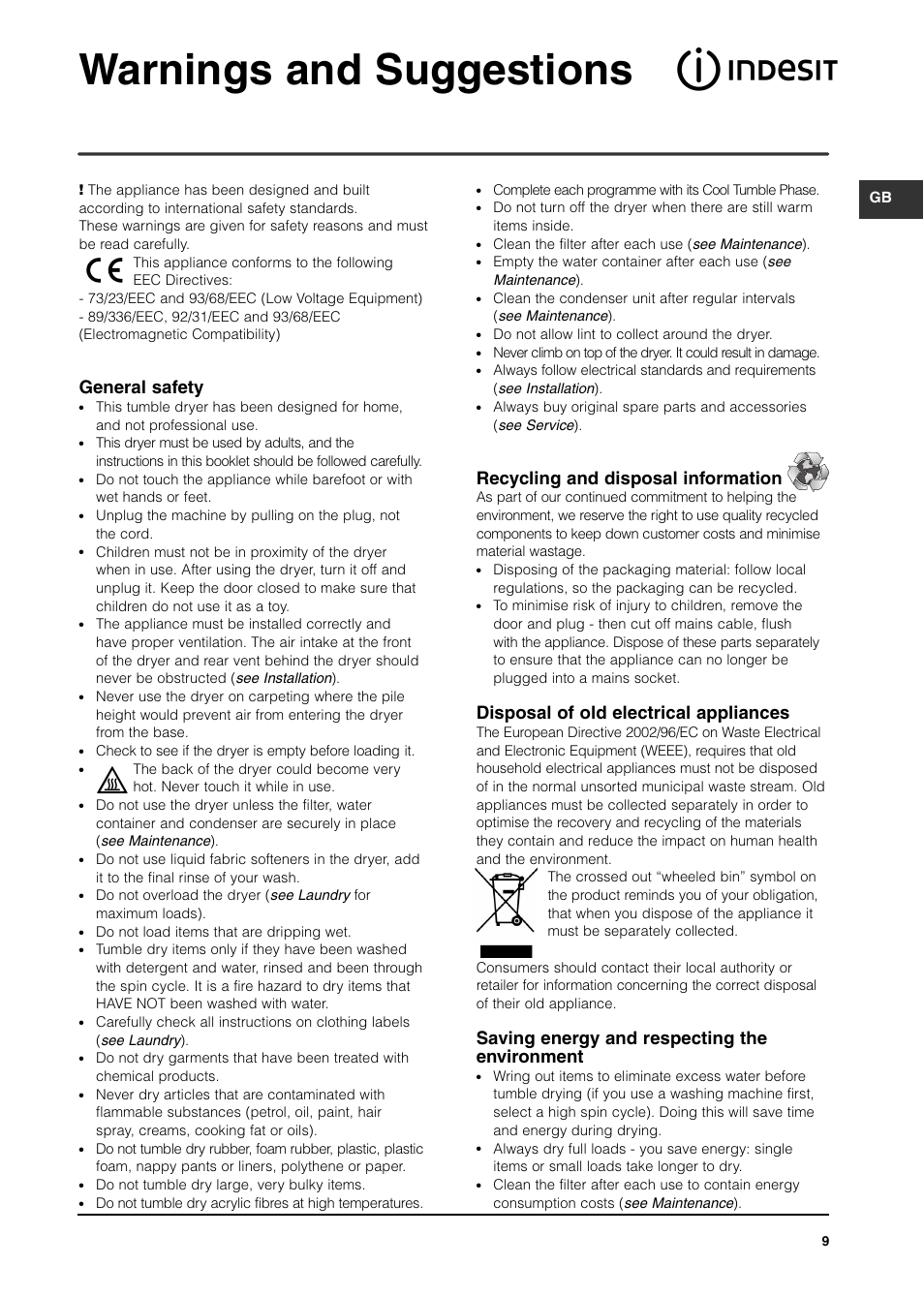 Warnings and suggestions, General safety, Recycling and disposal information | Disposal of old electrical appliances, Saving energy and respecting the environment | Indesit IS70CUK User Manual | Page 9 / 12