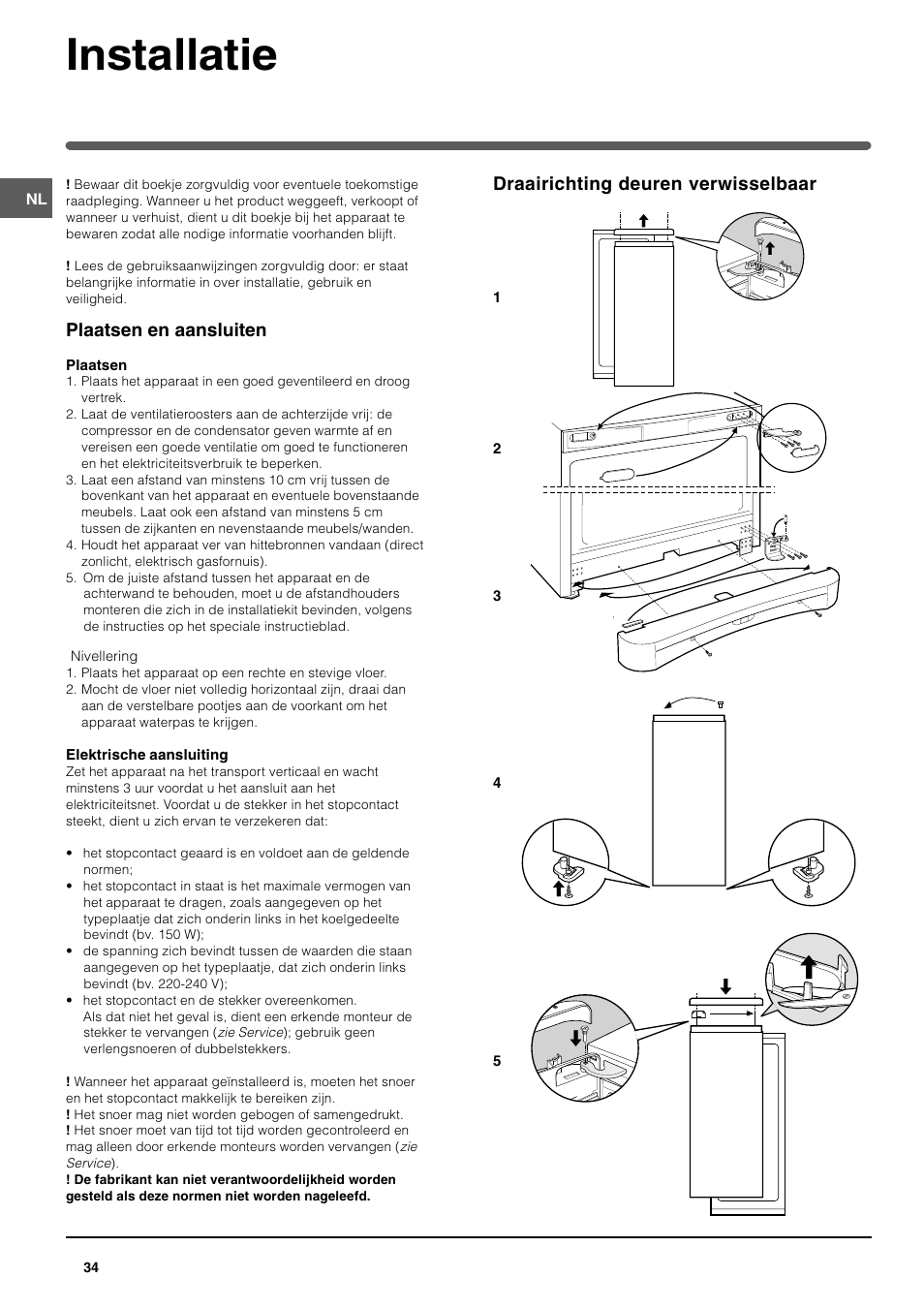 Installatie, Plaatsen en aansluiten, Draairichting deuren verwisselbaar | Indesit SAN400 I GB F D NL ES User Manual | Page 34 / 48