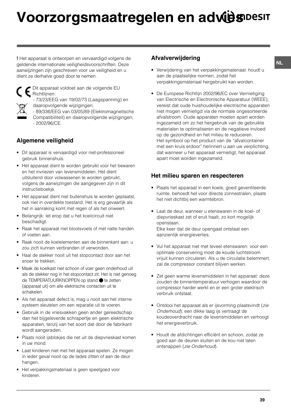 Voorzorgsmaatregelen en advies | Indesit SAN400 I GB F D NL ES User Manual | Page 39 / 48