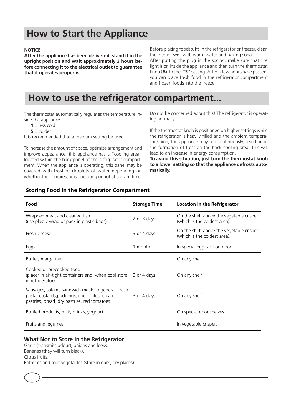 How to start the appliance, How to use the refrigerator compartment | Indesit INC3100g-1UK User Manual | Page 6 / 12