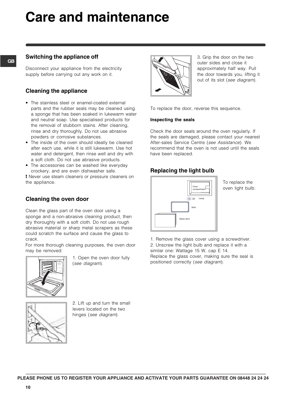 Care and maintenance, Switching the appliance off, Cleaning the appliance | Cleaning the oven door, Replacing the light bulb | Indesit FIM88KGP-AIXGB User Manual | Page 10 / 16