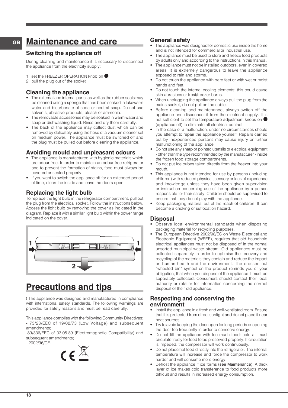 Maintenance and care, Precautions and tips, Switching the appliance off | Cleaning the appliance, Avoiding mould and unpleasant odours, Replacing the light bulb, General safety, Disposal, Respecting and conserving the environment | Indesit BIAA-13-F-H User Manual | Page 18 / 48