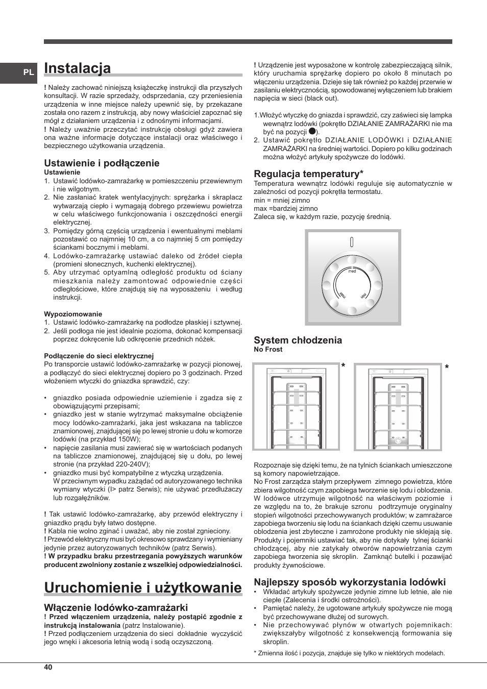 Instalacja, Uruchomienie i użytkowanie, Ustawienie i podłączenie | Włączenie lodówko-zamrażarki, Regulacja temperatury, System chłodzenia, Najlepszy sposób wykorzystania lodówki | Indesit BIAA-13-F-H User Manual | Page 40 / 48