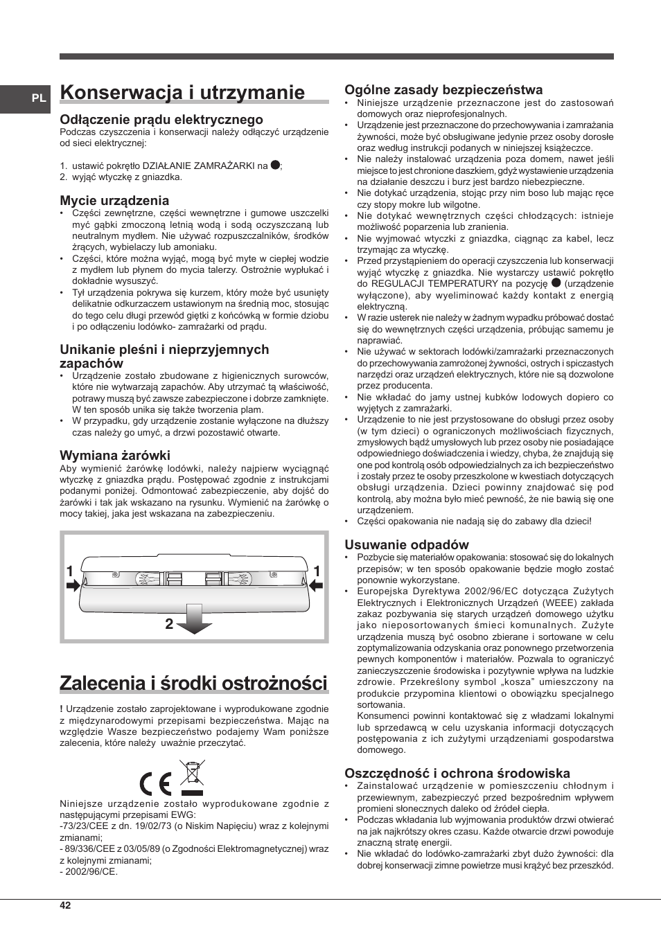 Konserwacja i utrzymanie, Zalecenia i środki ostrożności, Odłączenie prądu elektrycznego | Mycie urządzenia, Unikanie pleśni i nieprzyjemnych zapachów, Wymiana żarówki, Ogólne zasady bezpieczeństwa, Usuwanie odpadów, Oszczędność i ochrona środowiska | Indesit BIAA-13-F-H User Manual | Page 42 / 48