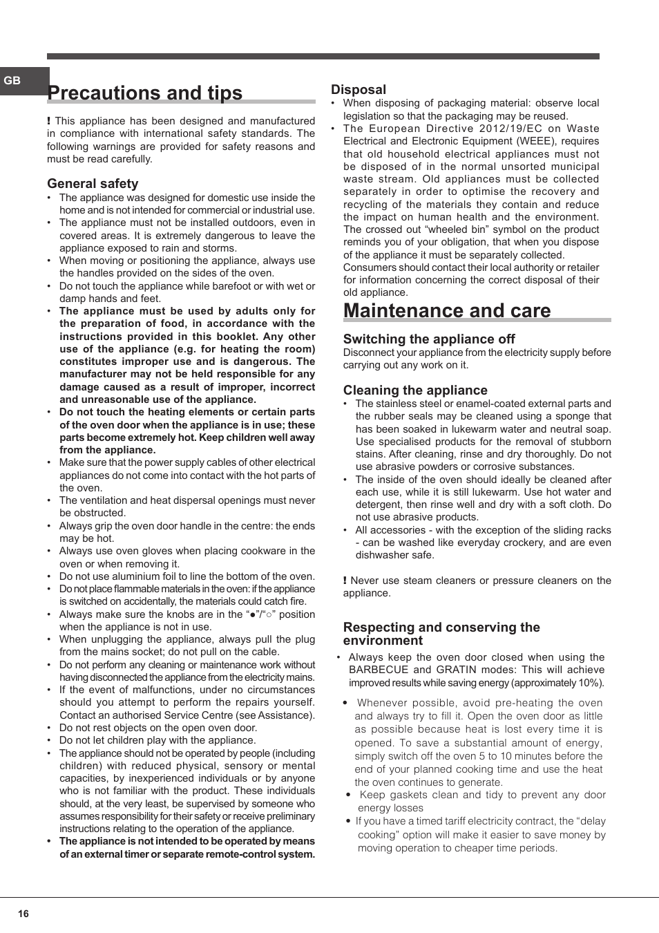 Precautions and tips, Maintenance and care, General safety | Disposal, Switching the appliance off, Cleaning the appliance, Respecting and conserving the environment | Indesit FIM-832J-K.A-IX-(PL) User Manual | Page 16 / 64