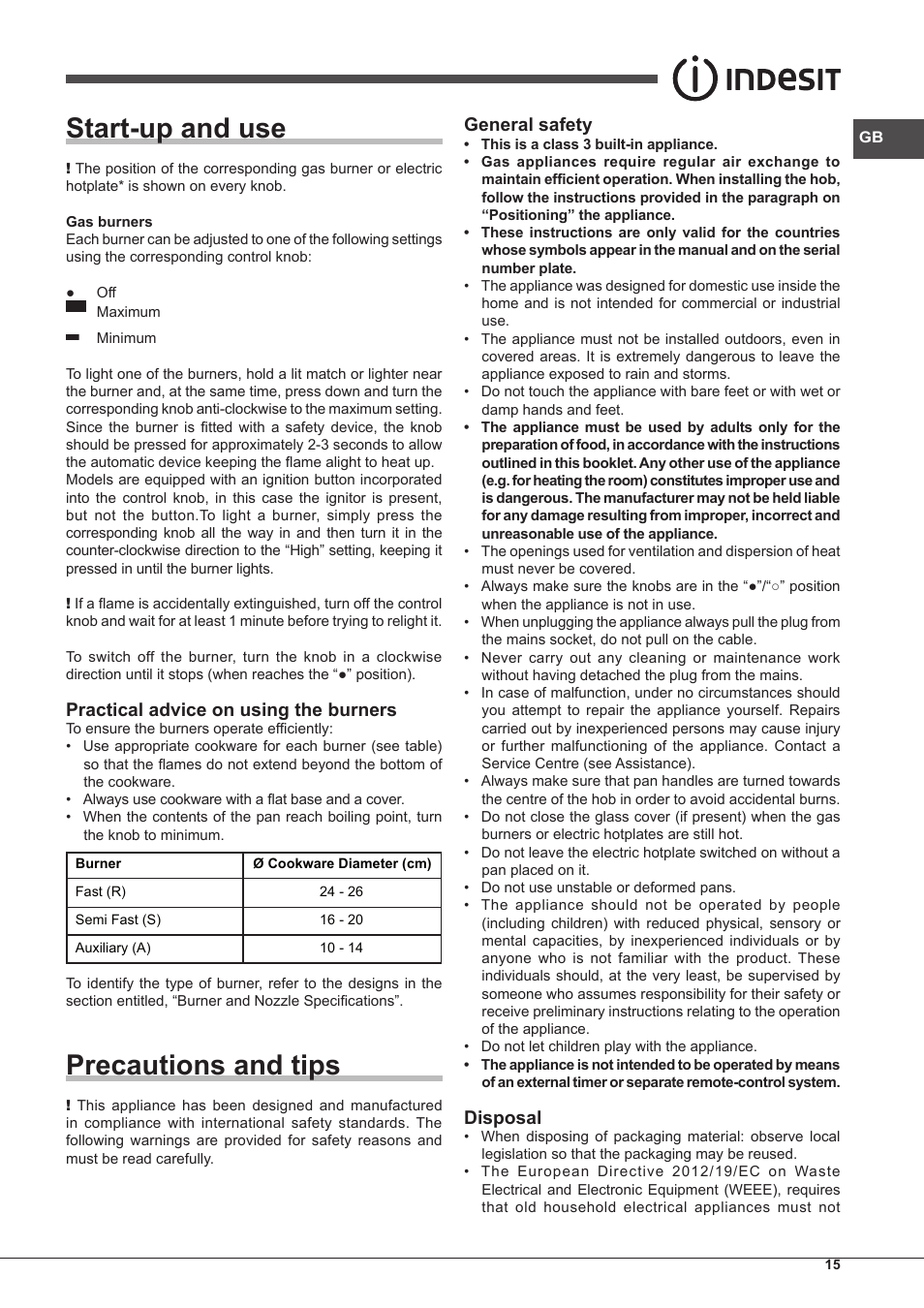 Start-up and use, Precautions and tips, Practical advice on using the burners | General safety, Disposal | Indesit IPG-640-S-(BK)-(EE) User Manual | Page 15 / 52